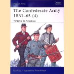 The Confederate Army 1861-65 (4): Virginia & Arkansas door Ron Field
