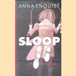 Sloop door Anna Enquist