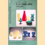Leerdam glas 1878-1998 door A. van der Kley-Blekxtoon