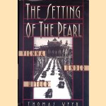 The Setting of the Pearl: Vienna Under Hitler door Thomas Weyr