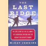 The Last Ridge: The Epic Story of the U.S. Army's 10th Mountain Division and the Assault on Hitler's Europe
Mckay Jenkins
€ 15,00