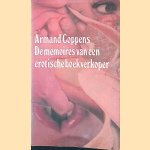 De memoires van een erotische boekverkoper door Armand Coppens