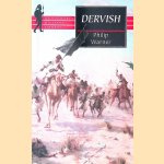 Dervish: The Rise and Fall of an African Empire door Philip Warner