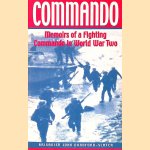 Commando: Memoirs of a Fighting Commando in World War Two door Brigadier John Durnford-Slater