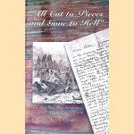 All Cut to Pieces and Gone to Hell: The Civil War, Race Relations, and the Battle of Poison Spring door Mark K. Christ