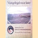Vastgelegd voor later: Indische foto's van Thilly Weissenborn door Ernst Drissen
