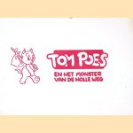 Tom Poes en het monster van de holle weg door Marten Toonder
