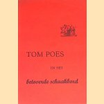 Tom Poes en het betoverde schaakbord
Marten Toonder
€ 8,00 Tom Poes en het betoverde schaakbord
Marten Toonder
€ 8,00