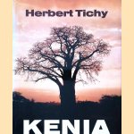 Traumland Kenia door Herbert Tichy