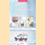 Common Birds of East Africa door Martin B. Withers e.a.