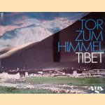 Tibet: Tor zum Himmel door Jaroslav Poncar e.a.