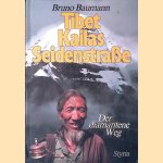 Tibet, Kailas, Seidenstraße: der diamantene Weg
Bruno Baumann
€ 8,00