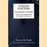 Italian Fascisms from Pareto to Gentile door Adrian Lyttelton