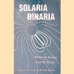 Solaria Binaria: Origins and History of the Solar System door Alfred de Grazia e.a.
