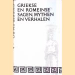 Griekse en Romeinse sagen, mythen en verhalen door Gustav Schwab