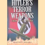 Hitler's Terror Weapons: From V-1 to Vimana
Geoffrey Brooks
€ 12,50 Hitler's Terror Weapons: From V-1 to Vimana
Geoffrey Brooks
€ 12,50