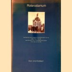Roterodamum. Architectuur van vroeger in het Rotterdam van nu: Aflevering 1 t/m 50 verschenen in De Havenloods/Het Zuiden 15-2-'90 t/m 14-2-'91
Joris Boddaert
€ 8,00