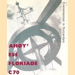 Evenementen in Rotterdam: Ahoy',  E55, Floriade, C70 door Peter de Winter
