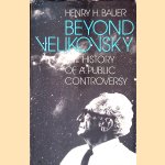 Beyond Velikovsky: The History of a Public Controversy
Henry H. Bauer
€ 10,00