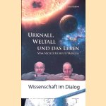 Urknall, Weltall und das Leben: Vom Nichts bis heute Morgen: Wissenschaft im Dialog
Harald Lesch e.a.
€ 8,00