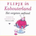 Flipje in kabouterland: Het vergeten verhaal
F. Harmsen van Beek
€ 8,00