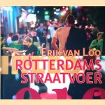 Rotterdams straatvoer
Erik van Loo
€ 10,00 Rotterdams straatvoer
Erik van Loo
€ 10,00