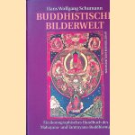 Buddhistische Bilderwelt. Ein ikonographisches Handbuch des Mahayana- und Tantrayana-Buddhismus door Hans Wolfgang Schumann