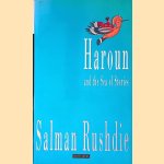 Haroun and the Sea of Stories door Salman Rushdie