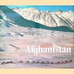 Afghanistan: Karawanen, Basare, Reiterspiele im 'Lande der Tataren' door Roland Michaud e.a.