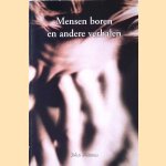 Mensen boren en andere verhalen
John Bosman
€ 10,00 Mensen boren en andere verhalen
John Bosman
€ 10,00