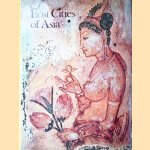 Lost Cities Of Asia: Ceylon, Pagan, Angkor door Wim Swaan