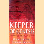 Keeper of Genesis: A Quest For The Hidden Legacy Of Mankind door Robert Bauval e.a.