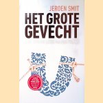 Het grote gevecht & het eenzame gelijk van Paul Polman door Jeroen Smit