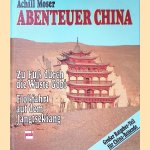 Abenteuer China: zu Fuss durch die Wüste Gobi: Flossfahrt auf dem Jangtsekiang
Achill Moser
€ 8,00 Abenteuer China: zu Fuss durch die Wüste Gobi: Flossfahrt auf dem Jangtsekiang
Achill Moser
€ 8,00