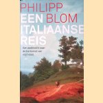Een Italiaanse reis: Een zoektocht naar de herkomst van mijn viool
Philipp Blom
€ 8,00 Een Italiaanse reis: Een zoektocht naar de herkomst van mijn viool
Philipp Blom
€ 8,00