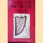 Anthology of Medieval Music door Richard H. Hoppin