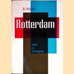 Rotterdam: stad in beweging
Reinder Blijstra
€ 20,00 Rotterdam: stad in beweging
Reinder Blijstra
€ 20,00