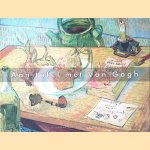 Aan tafel met Van Gogh door Fred Leeman e.a.