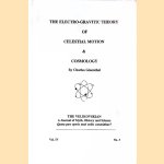 The Electro-Gravitic Theory of Celestian Motion & Cosmology door Charles Ginenthal