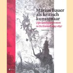 Marius Bauer als kritisch kunstenaar: zijn satirische prenten in De Kroniek, 1895-1897
Klaske Hoekstra
€ 10,00 Marius Bauer als kritisch kunstenaar: zijn satirische prenten in De Kroniek, 1895-1897
Klaske Hoekstra
€ 10,00
