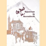 Op pad in... Rijnstroom en Beerendrecht door Henk Dinkelaar e.a.