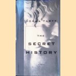 The Secret History: A Novel door Donna Tartt