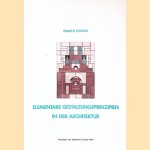 Elementare Gestaltungsprinzipien in der Architektur
Franco Fonatti
€ 9,00 Elementare Gestaltungsprinzipien in der Architektur
Franco Fonatti
€ 9,00