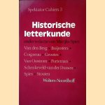 Historische letterkunde: facetten van vakbeoefening door Marijke Spies