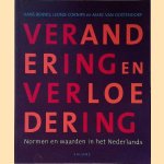 Verandering en verloedering normen en waarden in het Nederlands door Hans Bennis e.a.