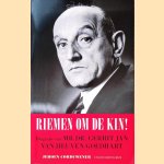 Riemen om de kin! Biografie van mr.dr. Gerrit Jan van Heuven Goedhart
Jeroen Corduwener
€ 10,00 Riemen om de kin! Biografie van mr.dr. Gerrit Jan van Heuven Goedhart
Jeroen Corduwener
€ 10,00