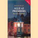Alle 42 premiers: Hun leven en loopbaan door Gerry van der List