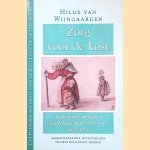 Zorg voor de kost: armenzorg, arbeid en onderlinge hulp in Zwolle, 1650-1700 door Hilde van Wijngaarden