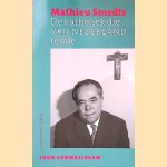 Mathieu Smedts: De katholiek die Vrij Nederland redde
Igor Cornelissen
€ 6,00 Mathieu Smedts: De katholiek die Vrij Nederland redde
Igor Cornelissen
€ 6,00