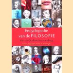 Encyclopedie van de filosofie: Van de Oudheid tot vandaag door Laurens ten Kate